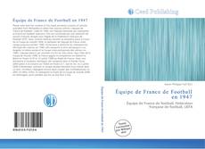 Borítókép a  Équipe de France de Football en 1947 - hoz