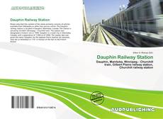 Buchcover von Dauphin Railway Station