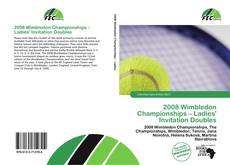 Buchcover von 2008 Wimbledon Championships – Ladies' Invitation Doubles