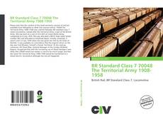 Buchcover von BR Standard Class 7 70048 The Territorial Army 1908-1958