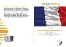 Relations entre les États-Unis et la France的封面