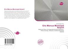 Bookcover of Eric Marcus Municipal Airport