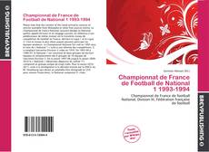 Couverture de Championnat de France de Football de National 1 1993-1994