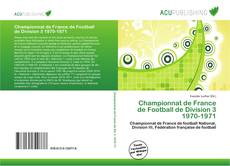 Bookcover of Championnat de France de Football de Division 3 1970-1971