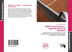 Обложка 2008 French Open – Legends Over 45 Doubles