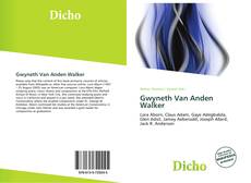 Bookcover of Gwyneth Van Anden Walker