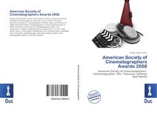 Buchcover von American Society of Cinematographers Awards 2008