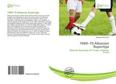 Bookcover of 1969–70 Albanian Superliga