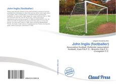 Bookcover of John Inglis (footballer)