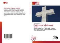 Couverture de Patrimoine religieux de Liège