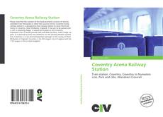 Coventry Arena Railway Station的封面