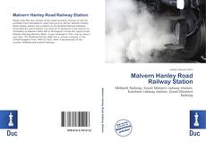 Malvern Hanley Road Railway Station的封面