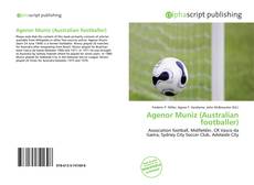 Bookcover of Agenor Muniz (Australian footballer)