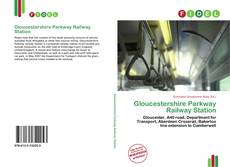 Portada del libro de Gloucestershire Parkway Railway Station