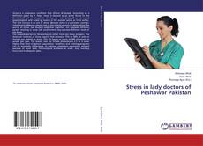 Couverture de Stress in lady doctors of Peshawar Pakistan