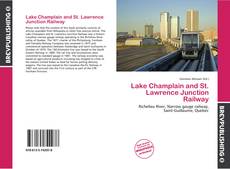 Couverture de Lake Champlain and St. Lawrence Junction Railway