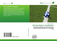 Bookcover of Charles Baker (Footballer)