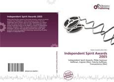 Portada del libro de Independent Spirit Awards 2005