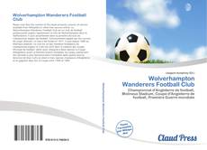 Wolverhampton Wanderers Football Club kitap kapağı