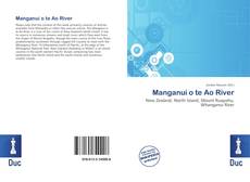 Bookcover of Manganui o te Ao River