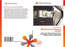 Capa do livro de Montmorency Railway Station 