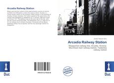 Bookcover of Arcadia Railway Station