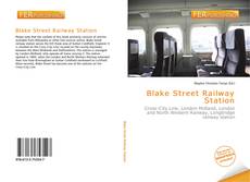 Bookcover of Blake Street Railway Station