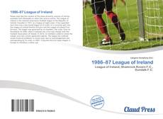 Bookcover of 1986–87 League of Ireland