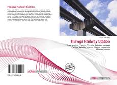 Couverture de Hlawga Railway Station