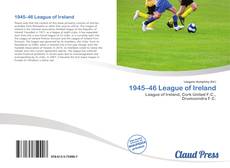 Bookcover of 1945–46 League of Ireland