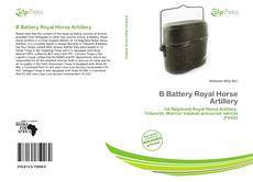 Buchcover von B Battery Royal Horse Artillery