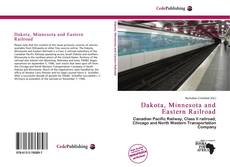 Capa do livro de Dakota, Minnesota and Eastern Railroad 