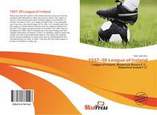 Bookcover of 1937–38 League of Ireland