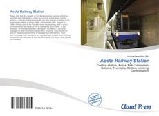 Bookcover of Aosta Railway Station