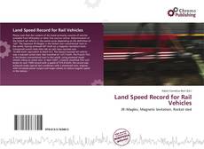 Copertina di Land Speed Record for Rail Vehicles