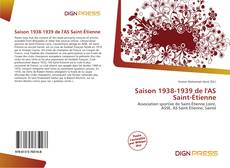 Bookcover of Saison 1938-1939 de l'AS Saint-Étienne