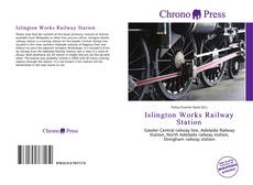 Capa do livro de Islington Works Railway Station 