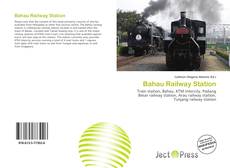 Capa do livro de Bahau Railway Station 