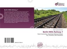 Copertina di Berlin Mills Railway 7