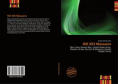 Buchcover von Hill 303 Massacre