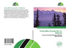 Forty Mile County No. 8, Alberta kitap kapağı