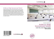 Bookcover of Goldcrest High International School