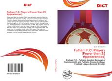 Bookcover of Fulham F.C. Players (Fewer than 25 Appearances)