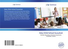 Capa do livro de Holy Child School Guwahati 