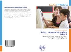 Bookcover of Faith Lutheran Secondary School