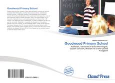 Bookcover of Goodwood Primary School