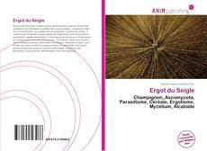 Couverture de Ergot du Seigle