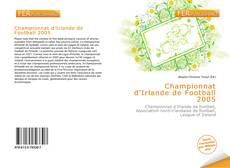 Bookcover of Championnat d'Irlande de Football 2005