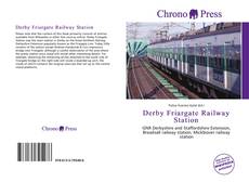 Capa do livro de Derby Friargate Railway Station 