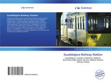 Guadalajara Railway Station kitap kapağı